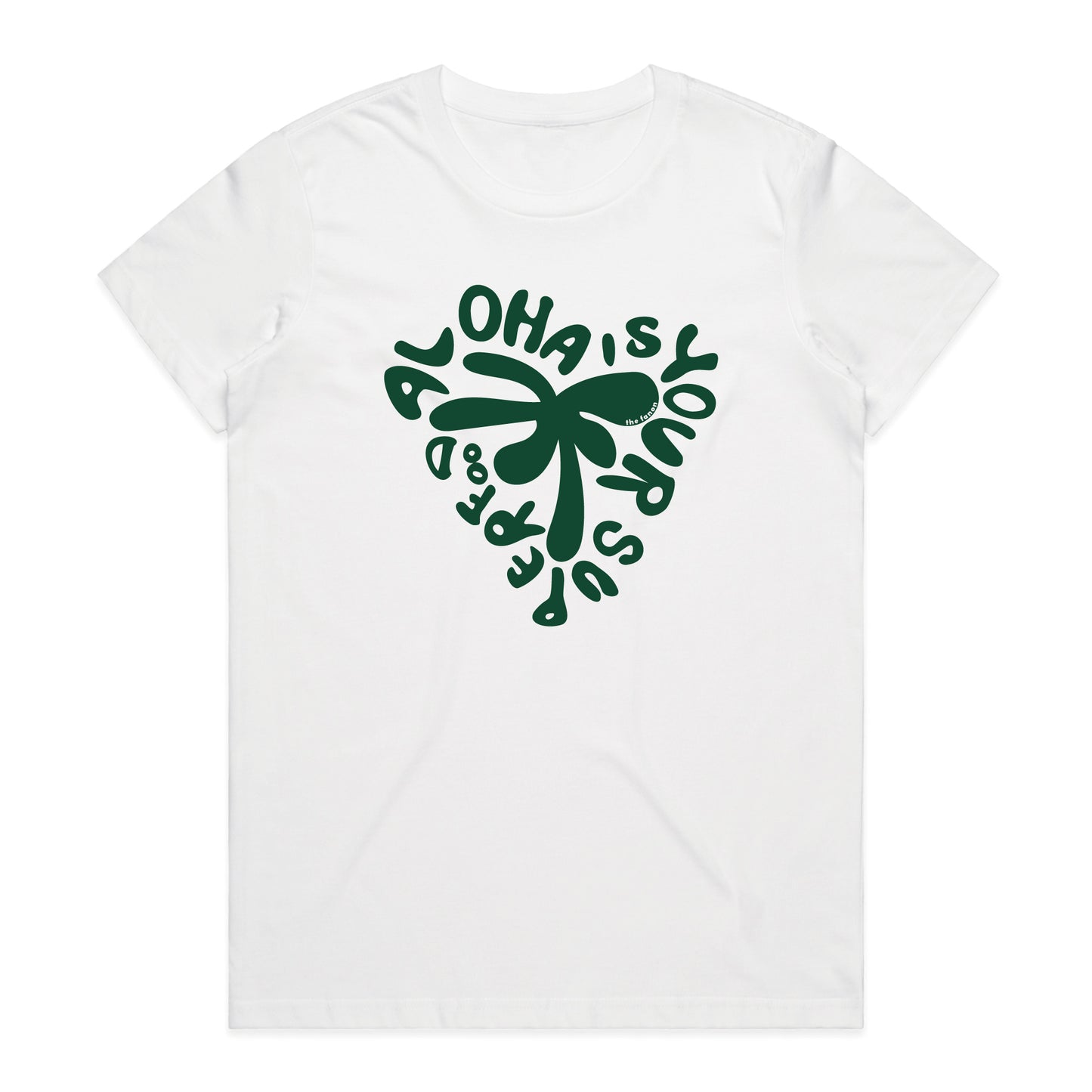 [WOMAN] ALOHA IS YOUR SUPER FOOD TEE