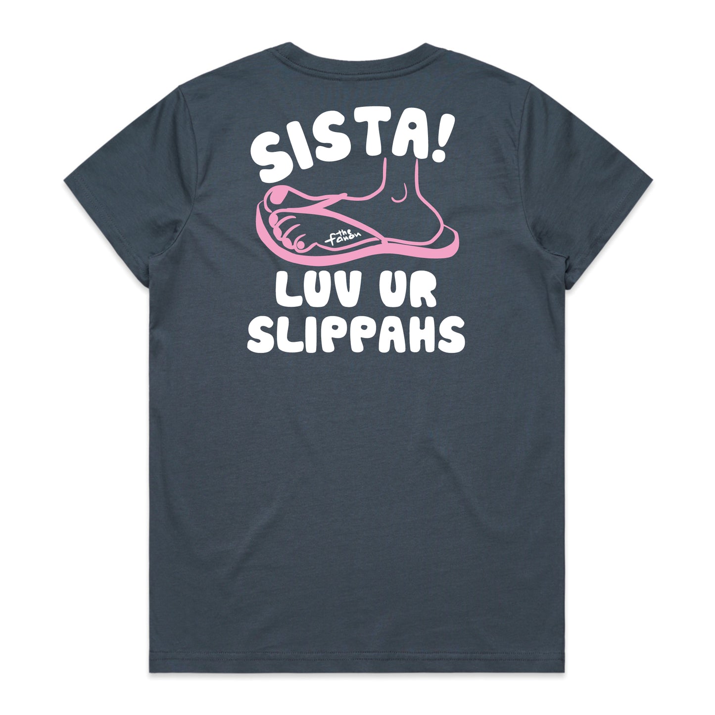 [WOMAN] LOCAL SLIPPAHS