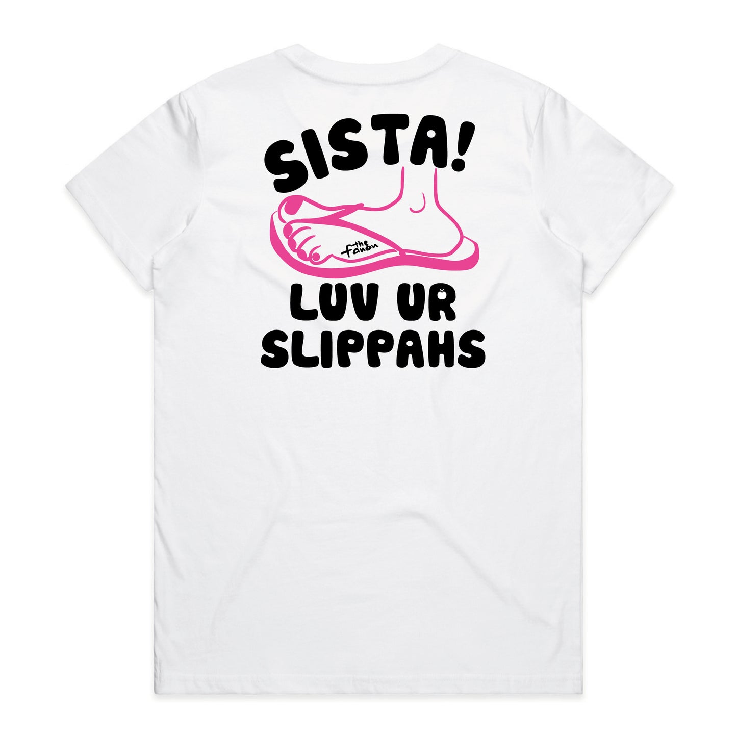 [WOMAN] LOCAL SLIPPAHS